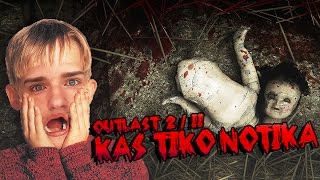 KAS TIKKO NOTIKA  Outlast II  II [upl. by Nairahcaz]