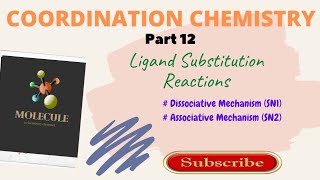 COORDINATION CHEMISTRY PART 12Ligand Substitution5th semesterKeralauniversitymoleculeBSc [upl. by Noel38]