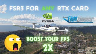 MSFS2020  Unleash the power of FSR3 for ANY Nvidia RTX Graphic Card [upl. by Retloc]