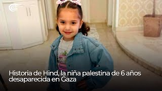 Reporte  Historia de Hind la niña palestina de 6 años desaparecida en Gaza [upl. by Salkin]