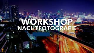 Workshop Nachtfotografie –GLOW Eindhoven 2024 [upl. by Nwahsd771]