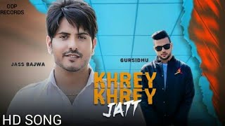 KHARE KHARE BANDE JASS BAJWA ftGUR SIDHU  FULL SONG  LATEST PUNJABI SONG 2019 ODP Records [upl. by Ellynad]