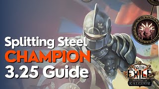 PoE 325 Splitting Steel Champion League Start Build Guide [upl. by Akenn]