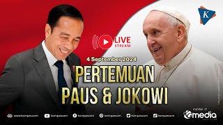 🔴LIVE  Pertemuan Paus Fransiskus dan Presiden Joko Widodo di Istana Merdeka [upl. by Joye]