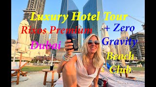 Luxury Hotel Tour Dubai ➡️ Rixos Premium Beach pool 💓  Zero Gravity 😄 [upl. by Aitat]