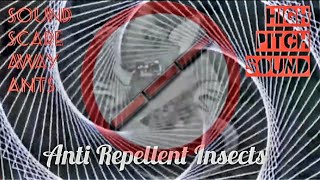 Anti Mites Repellent Sound  HIGH PITCH SOUND  KEEP AWAY MICES ANTS INSECTS RATS SPIDERS [upl. by Assirod]