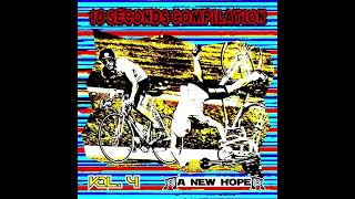 VA  10 SECONDS COMPILATION VOL 4 2016  66 bands  artists [upl. by Amy]