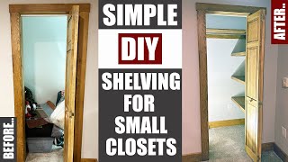 THE BEST SMALL CLOSET SHELVING SOLUTION Easy DIY Tutorial [upl. by Dianthe589]