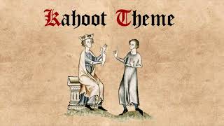 Kahoot Theme Medieval Cover [upl. by Obaza]