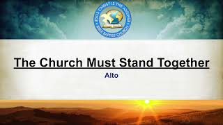 The Church Must Stand Together  Alto [upl. by Oravla204]