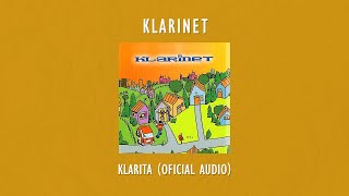 Klarinet  Klarita  Official Audio Video [upl. by Orabla639]