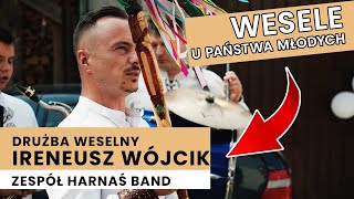 Drużba Ireneusz Wójcik i zespól Harnaś Band  Przyśpiewki weselne u Państwa Młodych Polskie Wesele [upl. by Hilaria71]