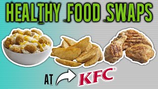 Healthiest Foods At KFC And The Worst HEALTHY FAST FOOD SWAPS AT KFC  LiveLeanTV [upl. by Ainos]