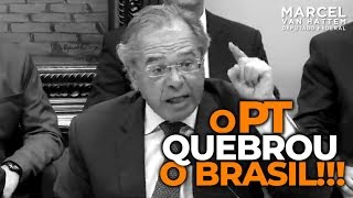 O PT quebrou o Brasil Paulo Guedes e Marcel van Hattem [upl. by Assilana795]