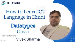 C4 Datatypes in C Language  Int  Char  Float  Datatype in hindi [upl. by Mireille]