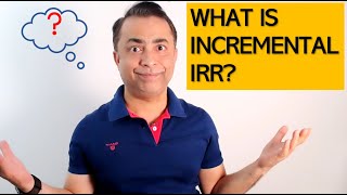 What is Incremental IRR [upl. by Adnohser695]