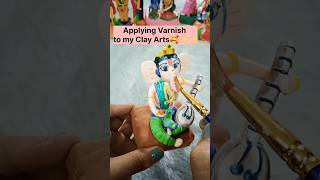 Applying Varnish to my clay Arts art yt shorts clay [upl. by Eissalc]