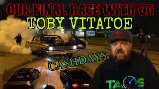 OUR FINAL STREET RACE WITH OG TOBY VITATOE BEATER BOMB KENDAL GOING AND MORE PLUS A WILD WRECK [upl. by Luing345]