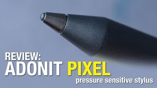 Artist Review Adonit Pixel Pressure Sensitive Stylus for iPad and iPhone [upl. by Housum]