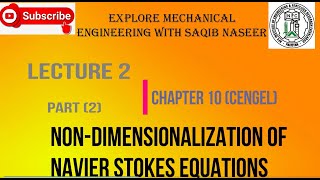 Fluid Mechanics  LECTURE 5 PART 2Cengel  NonDimensionalization of Navier stokes Eq [upl. by Sedaiuqlem]