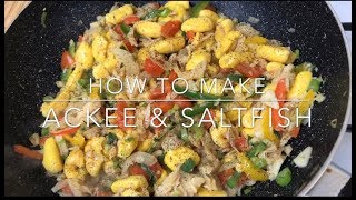 The Best Ackee amp Saltfish recipe [upl. by Madigan3]