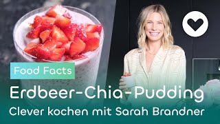 Kalzium  ErdbeerChiaPudding  Food Facts  Clever kochen mit Sarah Brandner [upl. by Diraf]