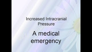 Increased Intracranial pressure [upl. by Sabella793]