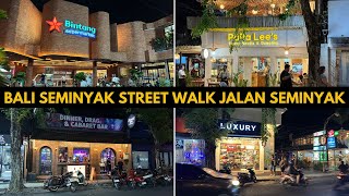 Bali Seminyak Night Street Walk Jalan Raya Seminyak 2024 [upl. by Amelia108]