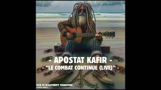 Apostat Kafir Feat IA  Le Combat Continue Live [upl. by Anastasio188]