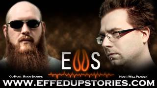 Effed Up Stories Fan Podcast 1 [upl. by Poul]