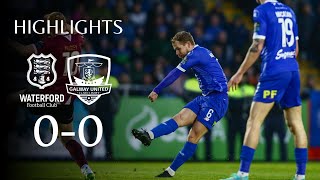 HIGHLIGHTS Waterford FC 00 Galway United FC 12th April 2024 [upl. by Moir776]