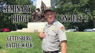 Seminary Ridge on July 3  Gettysburg Battle Walk with Ranger Matt Atkinson [upl. by Wexler]