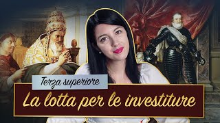 La lotta per le investiture  Storia medievale [upl. by Dorfman168]