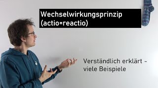 Wechselwirkungsprinzip  3 Newtonsche Axiom  Bedeutung und Beispiele  Physik Mittelstufe [upl. by Paver]