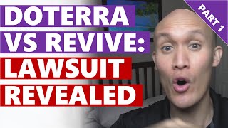 doTERRA VS Revive Essential Oils Lawsuit Revealed Part 1 [upl. by Malinowski]