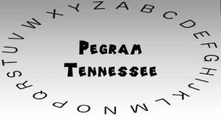 How to Say or Pronounce USA Cities — Pegram Tennessee [upl. by Hesler]