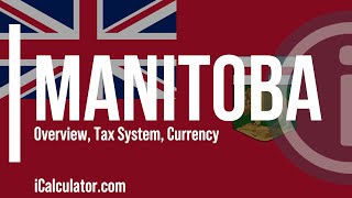 Manitoba Tax System  A Brief Overview [upl. by Eneiluj]