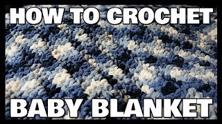 How To Crochet A Baby Blanket  For Beginners  Kristins Crochet Tutorials [upl. by Leissam287]