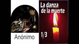 S XV Anónimo La danza de la muerte 13 Audiolibros clásicos voz humana [upl. by Arbrab]