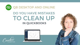 Do you have mistakes to clean up in QuickBooks [upl. by Othe]