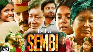 Sembi Full HD Movie in Hindi  Ashwin Kumar  Kovai Sarala  Nila  Pala Karuppiah  OTT Review [upl. by Etireuqram]