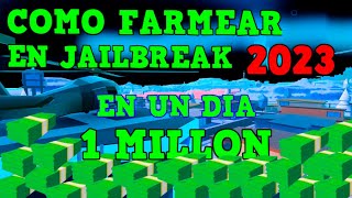 CÓMO CONSEGUIR DINERO RÁPIDO EN JAILBREAK 2023 ROBLOX [upl. by Dempsey312]