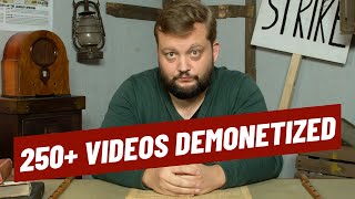 250 Videos Demonetized  What is Up YouTube I THE GREAT WAR [upl. by Auhsuoj967]