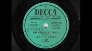 Sophie Tucker  Life Begins at Forty 1947 [upl. by Aitahs532]