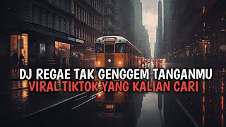 DJ REGAE TAK GENGGEM TANGANMU TAK ELUS PIPIMU PANI FVNKY  DJ TULUS REGAE NDESO STYLE VIRAL TIKTOK [upl. by Anelehs528]