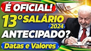 É OFICIAL GOVERNO confirma CALENDÁRIO de ANTECIPAÇÃO 13º SALÁRIO 2024 para APOSENTADOS em 2024 [upl. by Yenruoc306]