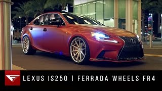 2015 Lexus IS250  Ferrada Wheels FR4 [upl. by Eintirb6]