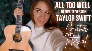 All Too Well 10 minute version  Taylor Swift  Guitar Tutorial [upl. by Ioj248]