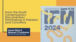 IFM2024  quotFrom the South Contemporary Documentary Filmmaking quot by U Bilal amp M F Contreras [upl. by Adnahcir]