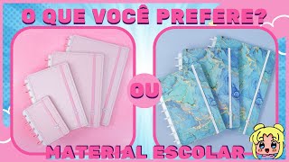 O QUE VOCÊ PREFERE 🔄  Edição Material Escolar ✏️📚  jogo das escolhas materialescolar material [upl. by Akelahs]